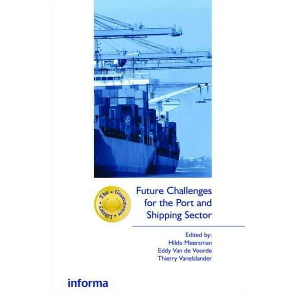 Grammenos Library Future Challenges for the Port and Shipping Sector, (Hardcover)