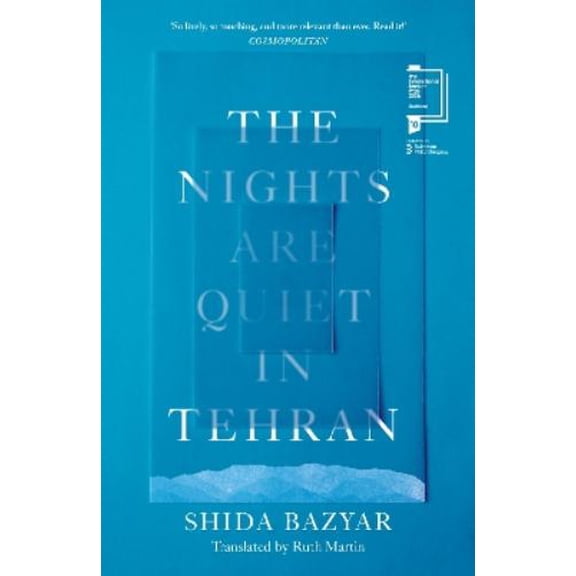 Shida Bazyar The Nights Are Quiet in Tehran (Paperback)