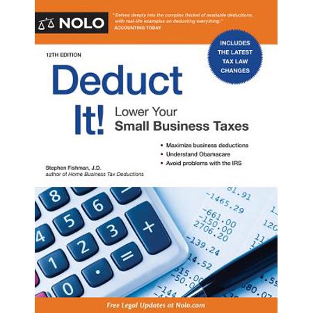 Deduct It Lower Your Small Business Taxes - 