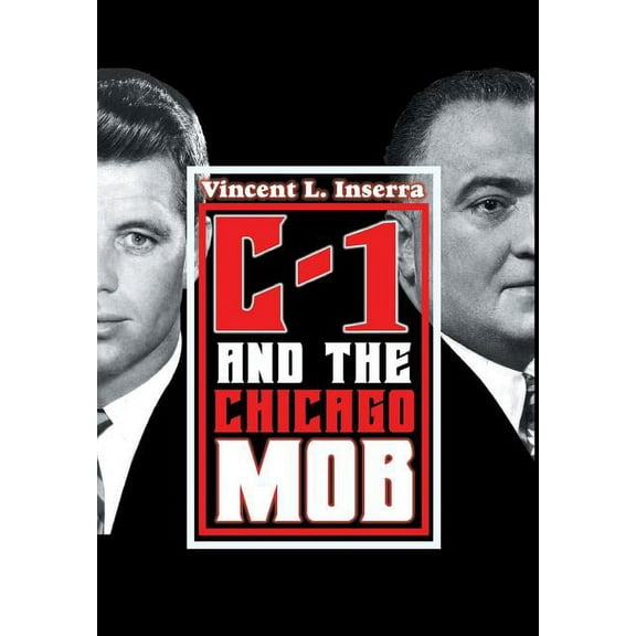 C-1 and the Chicago Mob (Hardcover)