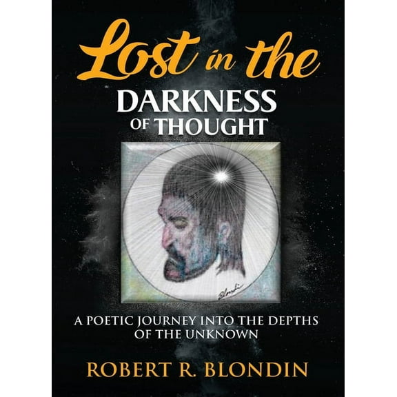 Lost in the Darkness of Thought: New Version, (Hardcover)