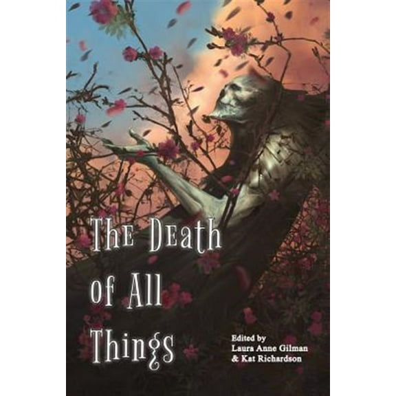 The Death of All Things
