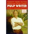 thumbnail image 1 of Pre-Owned Pulp Writer: Twenty Years in the American Grub Street (Paperback) 0803259840 9780803259843, 1 of 1