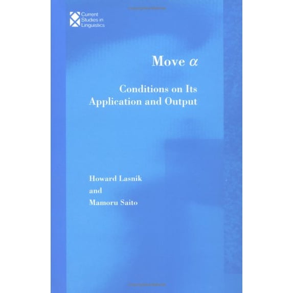 Pre-Owned Move A, Volume 22: Conditions on Its Application and Output (Hardcover) 0262121611 9780262121613