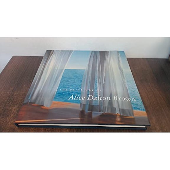 Pre-Owned The Paintings of Alice Dalton Brown (Hardcover) 1555952070 9781555952075