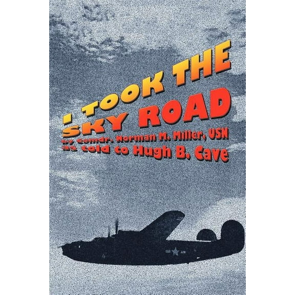 I Took the Sky Road, (Paperback)