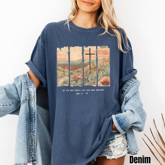 Women's Christian Cross T-Shirt John 3:16 Bible Verse Faith Graphic Tee "My Sin Was Great, His Love Was Greater" Landscape Design.