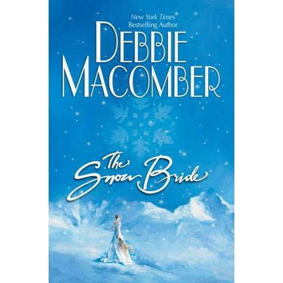 Pre-Owned The Snow Bride (Hardcover) 1551667363 9781551667362