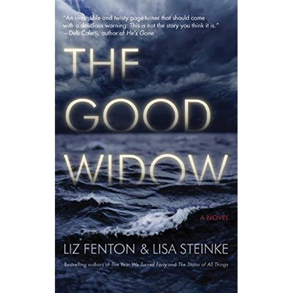 Pre-Owned The Good Widow: A Novel Paperback Liz Fenton, Lisa Steinke