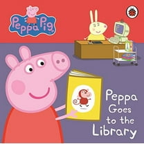 Peppa Pig: Peppa Goes to the Library: My First Storybook (Board Book)