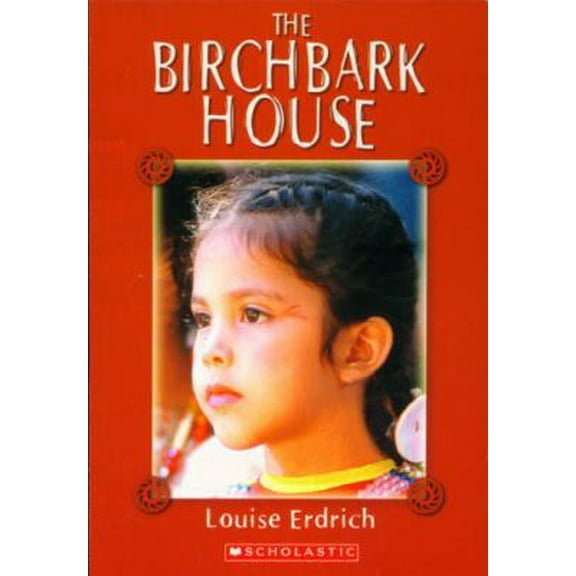 Pre-Owned The Birchbark House (Paperback) 0439203406 9780439203401