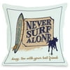 "Never Surf Alone" Indoor Throw Pillow by Dog is Good, 16"x16"