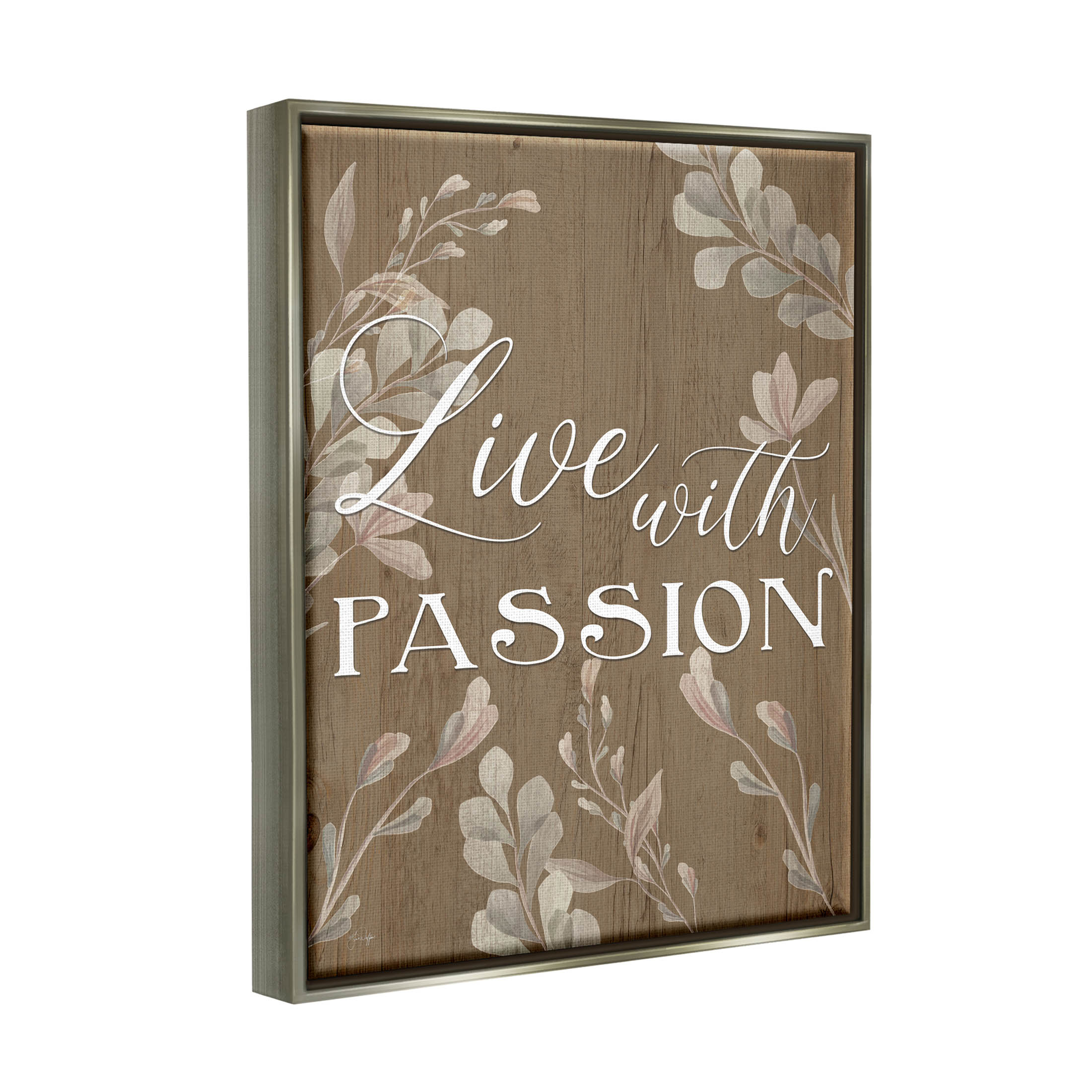 Live With Passion Rustic Botanicals Botanical & Floral Graphic Art Luster Gray Framed Art Print Wall Art