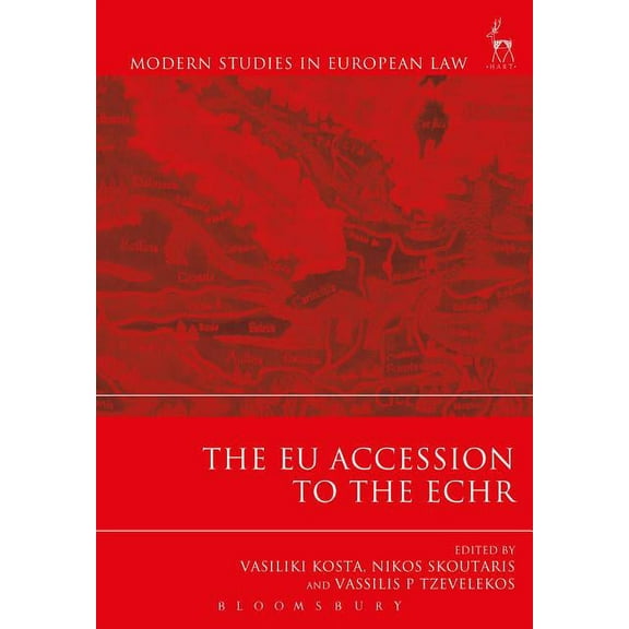 Modern Studies in European Law The EU Accession to the Echr, Book 48, (Paperback)