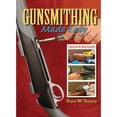 thumbnail image 1 of Pre-Owned Gunsmithing Made Easy: Projects for the Home Gunsmith (Hardcover) 1616080779 9781616080778, 1 of 1
