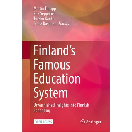 UPC: 9789811982408 | Finland s Famous Education System: Unvarnished Insights Into Finnish Schooling (Hardcover)