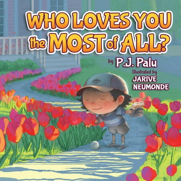 Who Loves You the Most of All?, (Paperback)