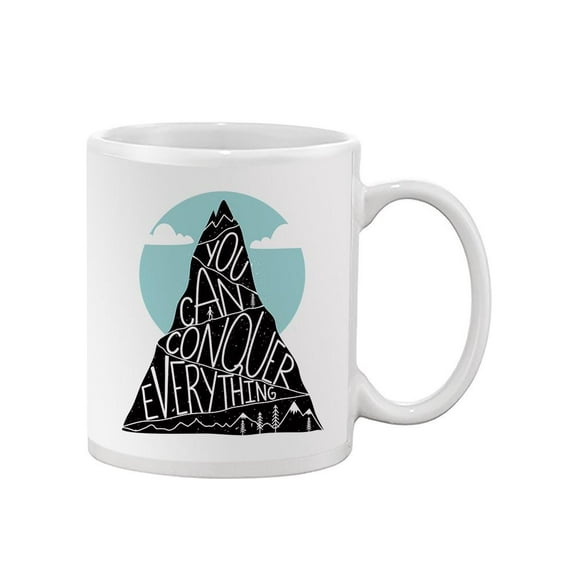 You Can Conquer Everything. Mug Unisex's -Image by Shutterstock