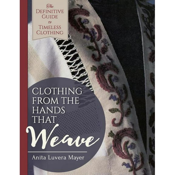Clothing from the Hands That Weave (Paperback)