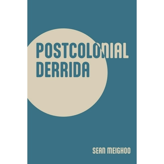 Postcolonial Derrida, (Hardcover)