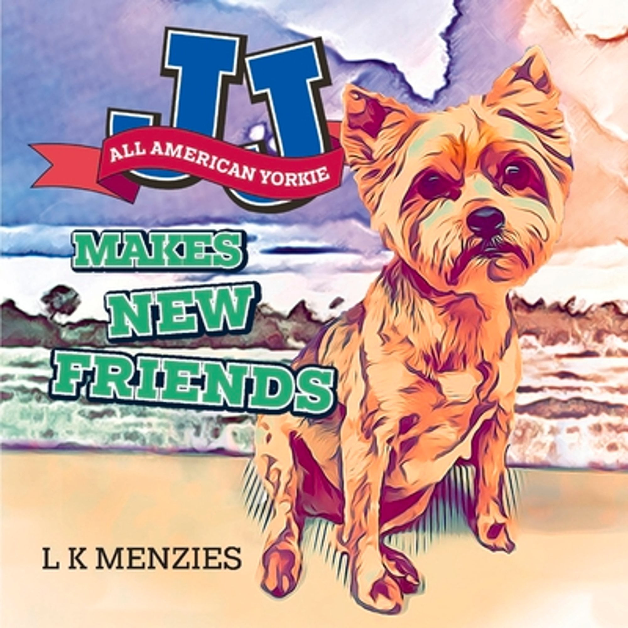 Jj All American Yorkie Makes New Friends: Volume 2 (Pre-Owned Paperback  9781098359836) by L K Menzies - Walmart.com