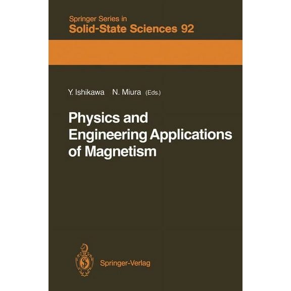 Springer Solid-State Sciences Physics and Engineering Applications of Magnetism, Book 92, (Paperback)