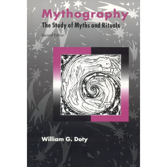 Mythography : The Study of Myths and Rituals (Edition 1) (Paperback)