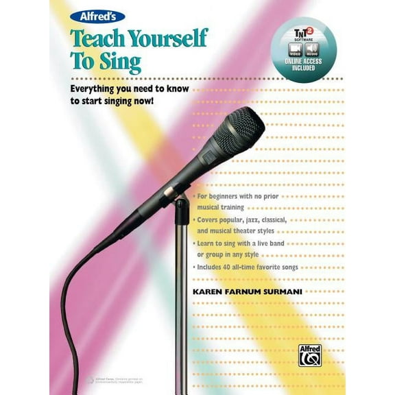 Teach Yourself: Alfred's Teach Yourself to Sing: Everything You Need to Know to Start Singing Now!, Book & Online Video/Audio/Software (Paperback)
