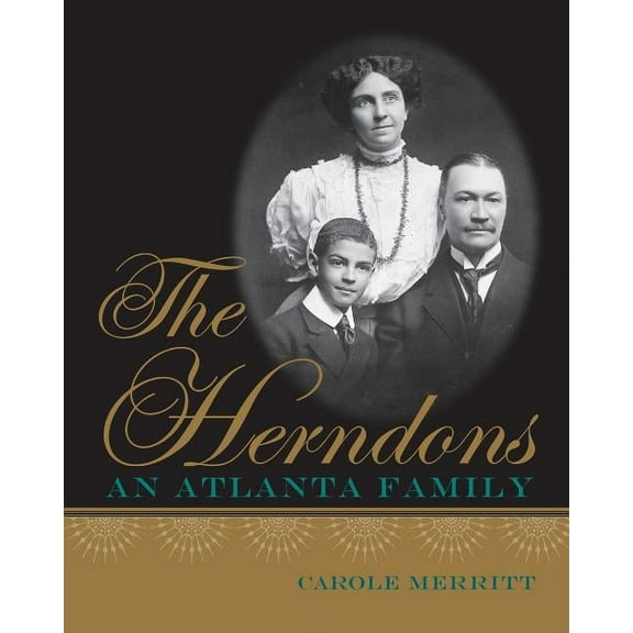The Herndons: An Atlanta Family, (Paperback)
