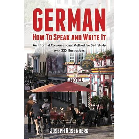 German : How to Speak and Write It (Best Way To Learn To Speak German)
