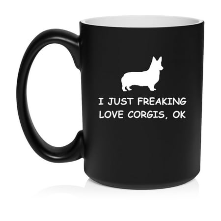 

I Just Freaking Love Corgis Funny Ceramic Coffee Mug Tea Cup Gift for Her Him Friend Coworker Wife Husband Dog Lover (15oz Matte Black)