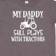 thumbnail image 4 of Inktastic Farmer My Daddy Still Plays with Tractors Boys or Girls Toddler T-Shirt, 4 of 5