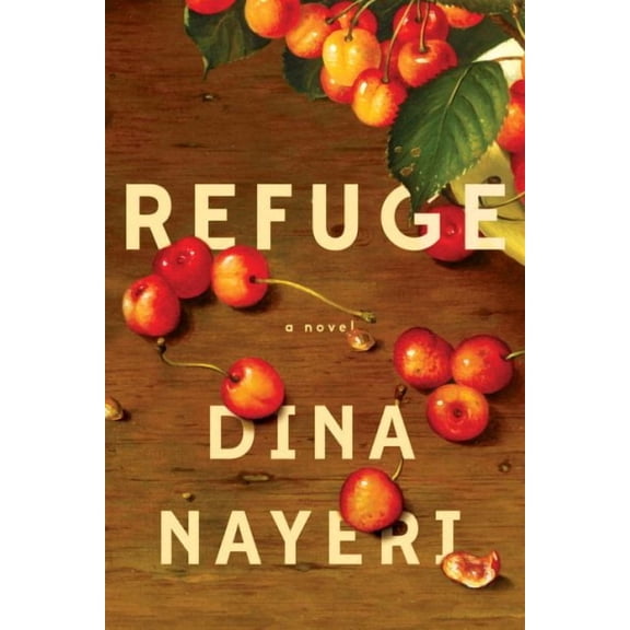 Refuge: A Novel (Hardcover)