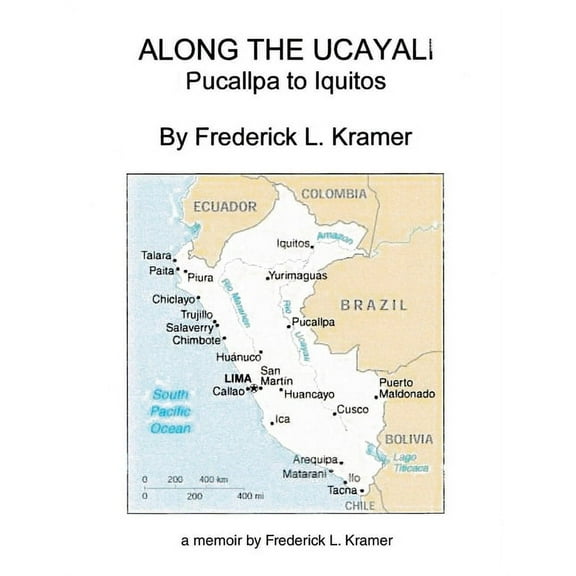 Along the Ucayali : Pucallpa to Iquitos