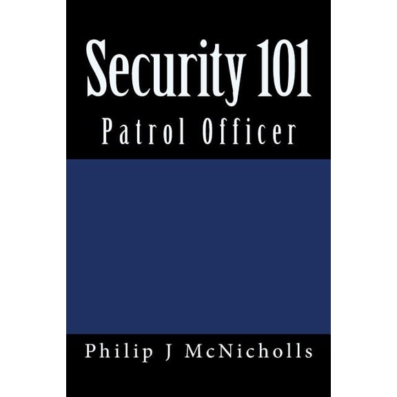Security 101 : Patrol Officer