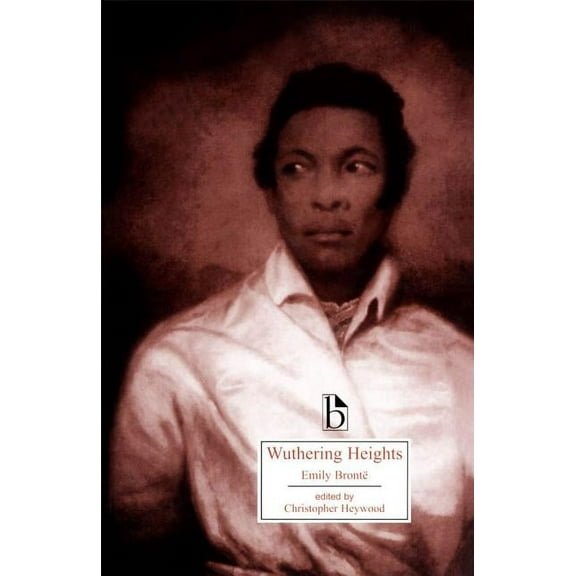 Broadview Literary Texts Wuthering Heights - Ed. Heywood, (Paperback)