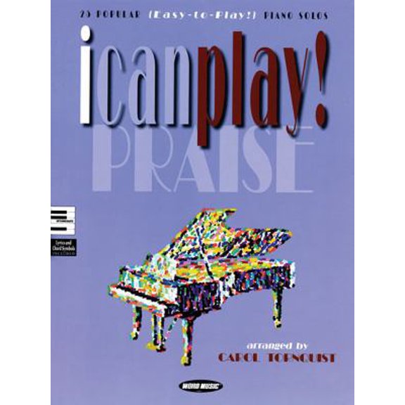 Pre-Owned I Can Play! Praise (Paperback) 1423445805 9781423445807