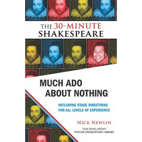 30-Minute Shakespeare Much ADO about Nothing: The 30-Minute Shakespeare, (Paperback)