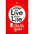 thumbnail image 2 of HOW TO LIVE YOUR LIFE (Hardcover), 2 of 5