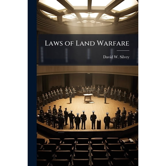 Laws of Land Warfare, (Paperback)
