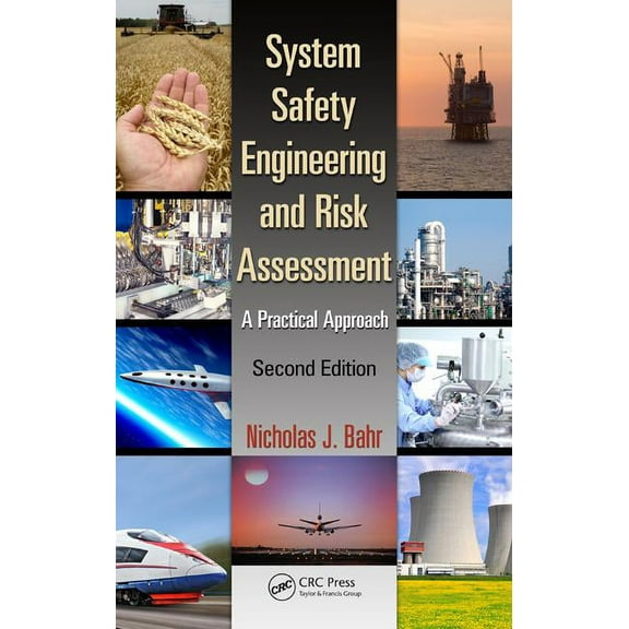 System Safety Engineering and Risk Assessment: A Practical Approach, Second Edition, (Hardcover)