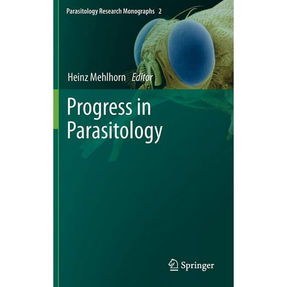 Parasitology Research Monographs Progress in Parasitology, Book 2, (Hardcover)