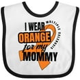 thumbnail image 3 of Inktastic I Wear Orange for My Mommy Multiple Sclerosis Awareness Boys or Girls Baby Bib, 3 of 4