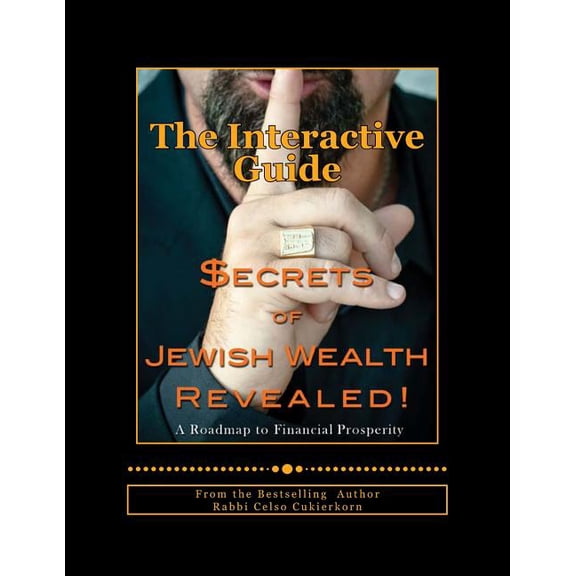 Secrets of Jewish Wealth Revealed: : The Interactive Guide (Paperback)
