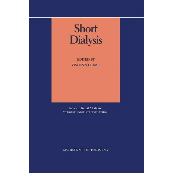 Topics in Renal Medicine Short Dialysis, Book 3, (Paperback)