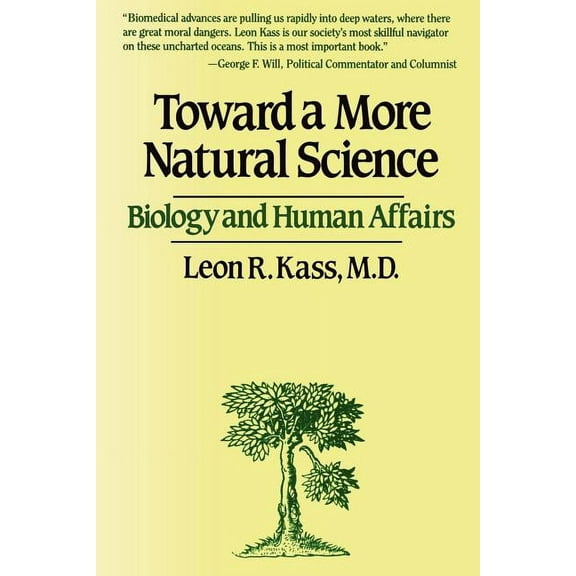 Toward a More Natural Science, (Paperback)