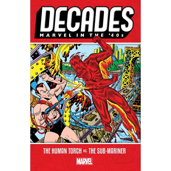 Pre-Owned Decades: Marvel in the '40s - The Human Torch vs. the Sub-Mariner (Paperback) 1302916580 9781302916589