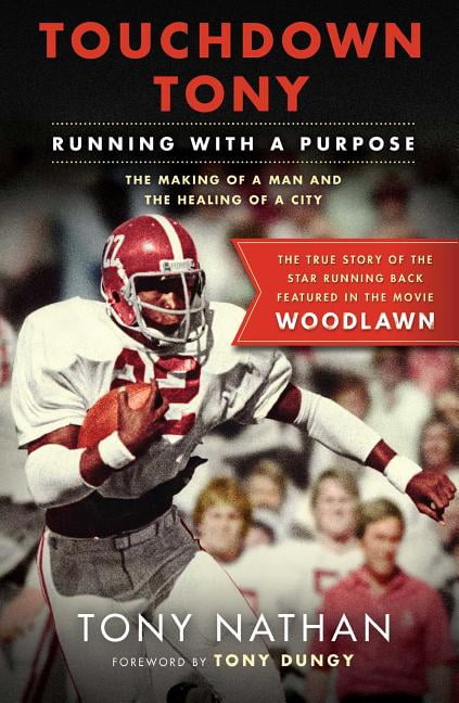 Touchdown Tony : Running with a Purpose (Paperback)