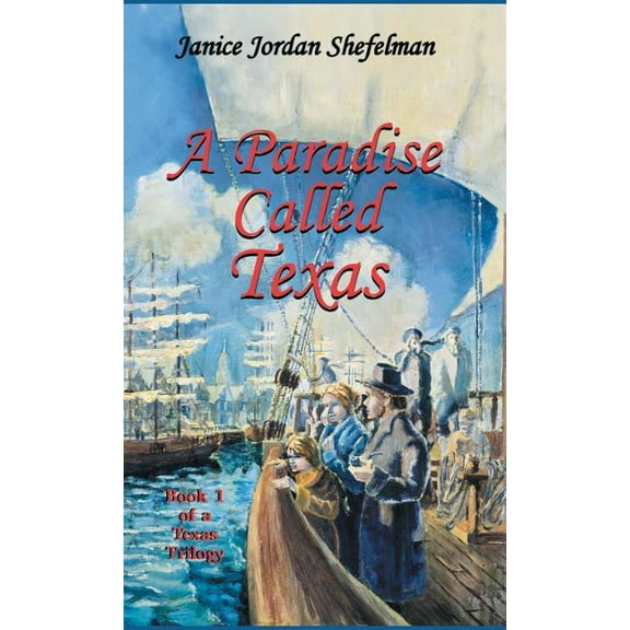 A Paradise Called Texas, (Hardcover)