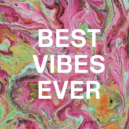 Best Vibes Ever Poster Print by Linda Woods
